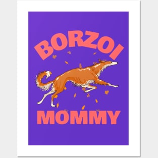 Borzoi-Mom Posters and Art